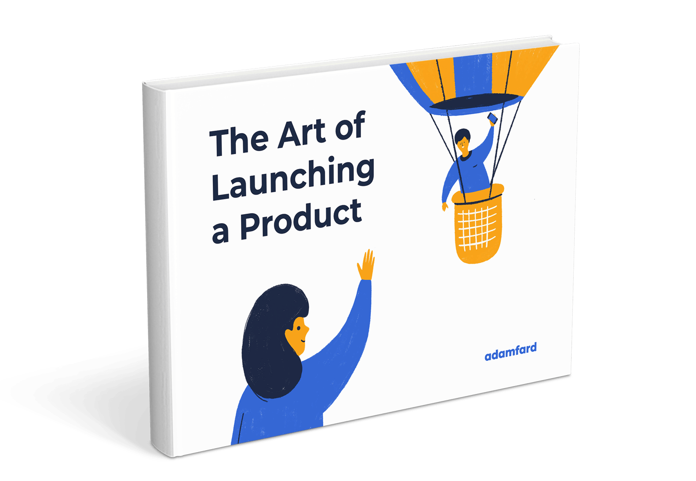 The Art of Launching a Product For Startups Cover